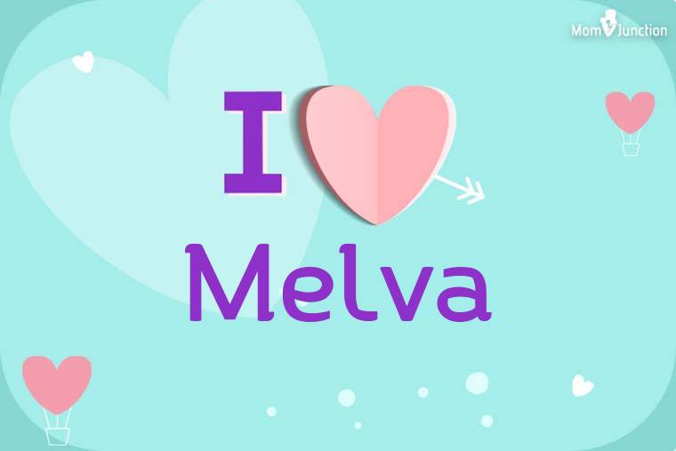 I Love Melva Wallpaper