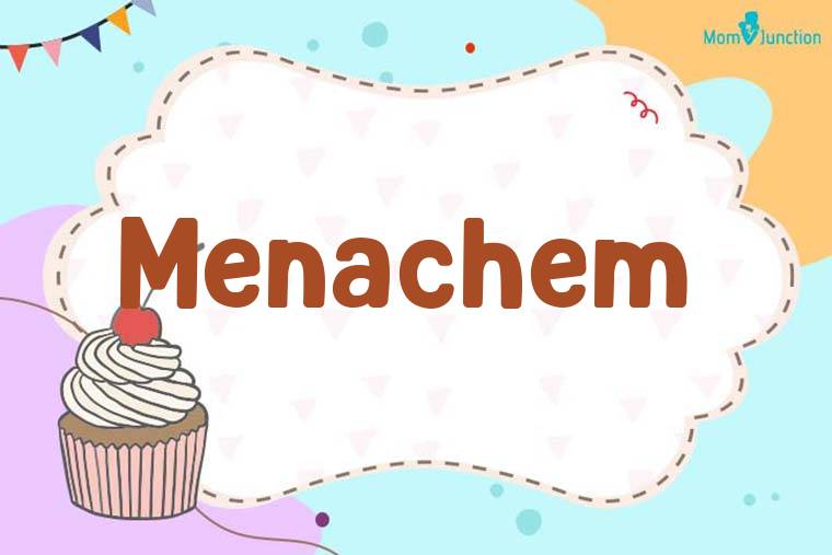 Menachem Birthday Wallpaper