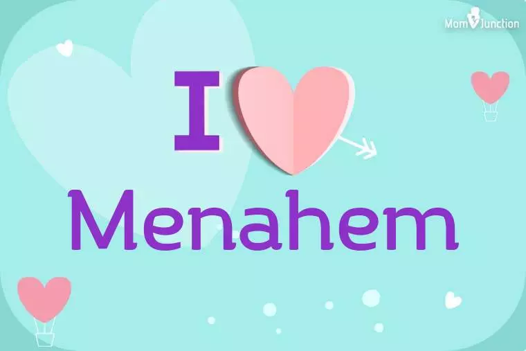 I Love Menahem Wallpaper