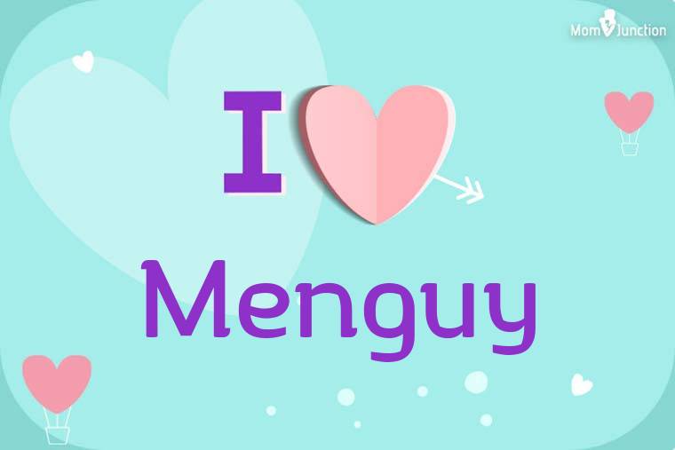 I Love Menguy Wallpaper
