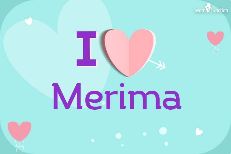 I Love Merima Wallpaper