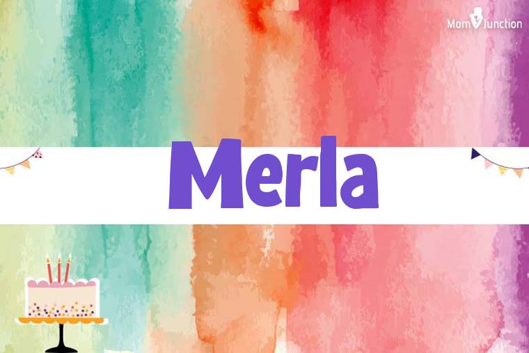 Merla Birthday Wallpaper