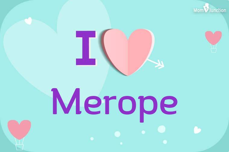 I Love Merope Wallpaper