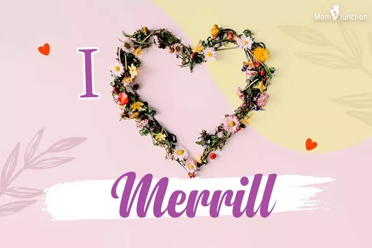 I Love Merrill Wallpaper