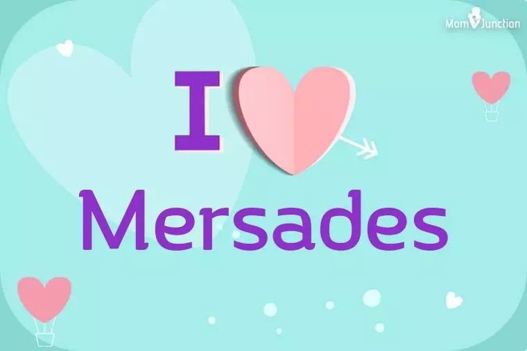 I Love Mersades Wallpaper