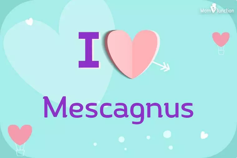 I Love Mescagnus Wallpaper