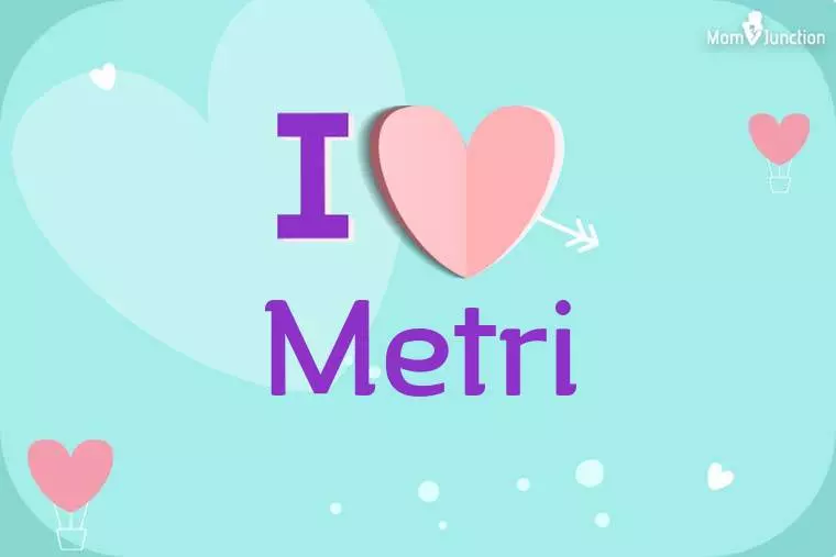 I Love Metri Wallpaper