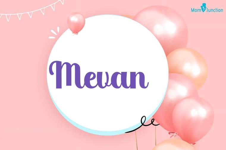 Mevan Birthday Wallpaper