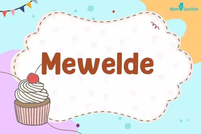 Mewelde Birthday Wallpaper