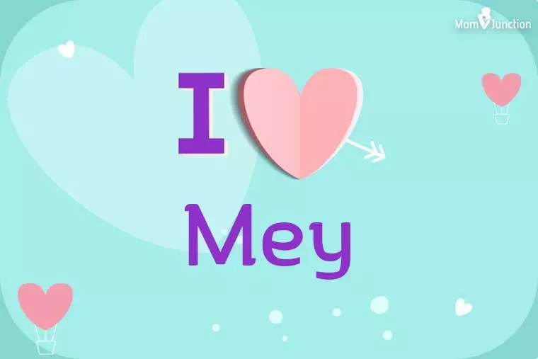 I Love Mey Wallpaper