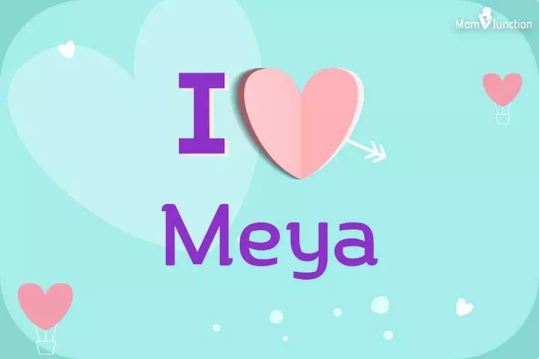 I Love Meya Wallpaper