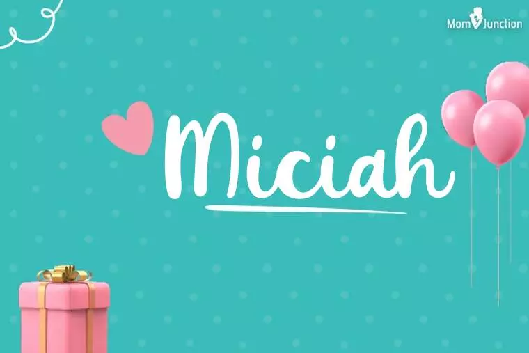 Miciah Birthday Wallpaper