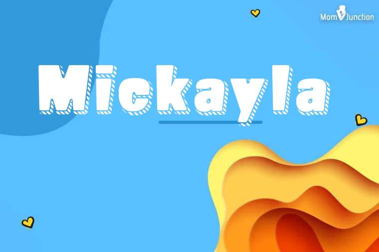 Mickayla 3D Wallpaper