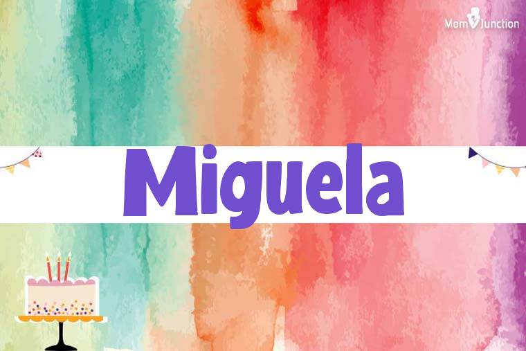 Miguela Birthday Wallpaper