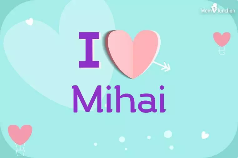 I Love Mihai Wallpaper