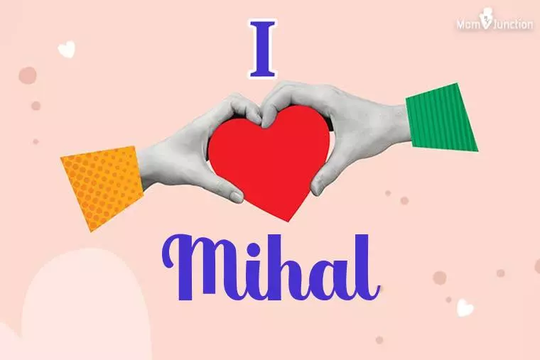 I Love Mihal Wallpaper