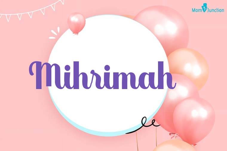 Mihrimah Birthday Wallpaper