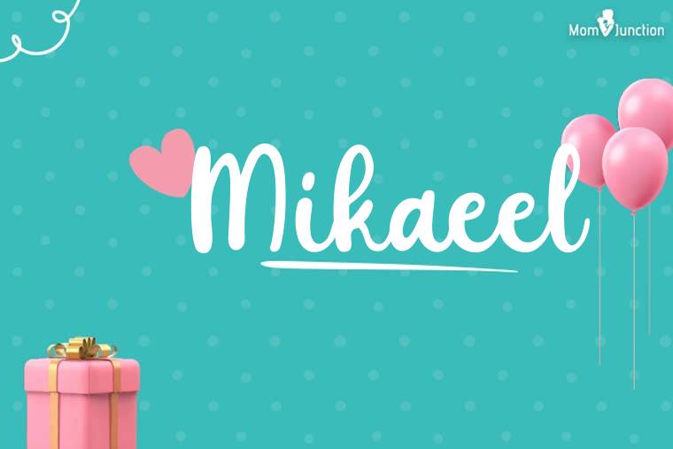Mikaeel Birthday Wallpaper