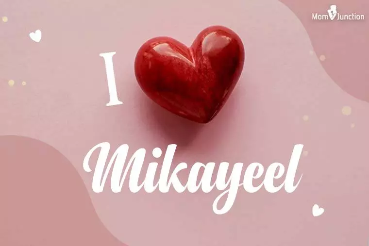 I Love Mikayeel Wallpaper