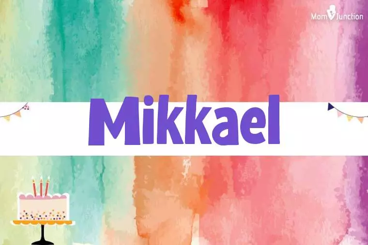 Mikkael Birthday Wallpaper