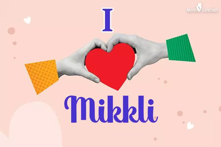 I Love Mikkli Wallpaper