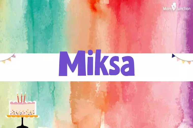 Miksa Birthday Wallpaper