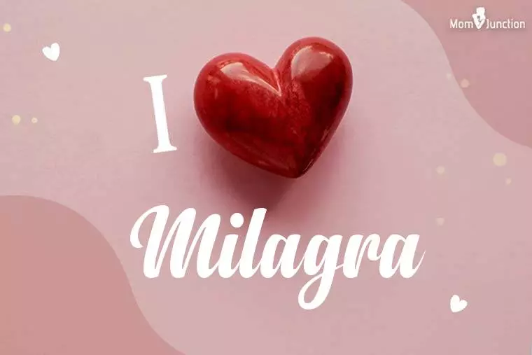 I Love Milagra Wallpaper