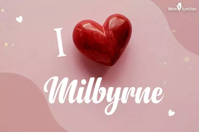 I Love Milbyrne Wallpaper