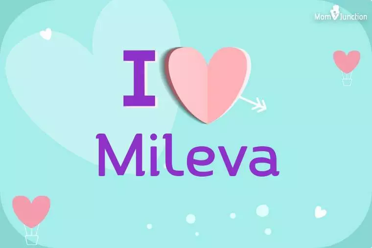 I Love Mileva Wallpaper