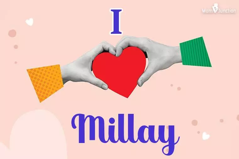 I Love Millay Wallpaper