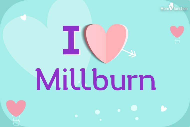I Love Millburn Wallpaper