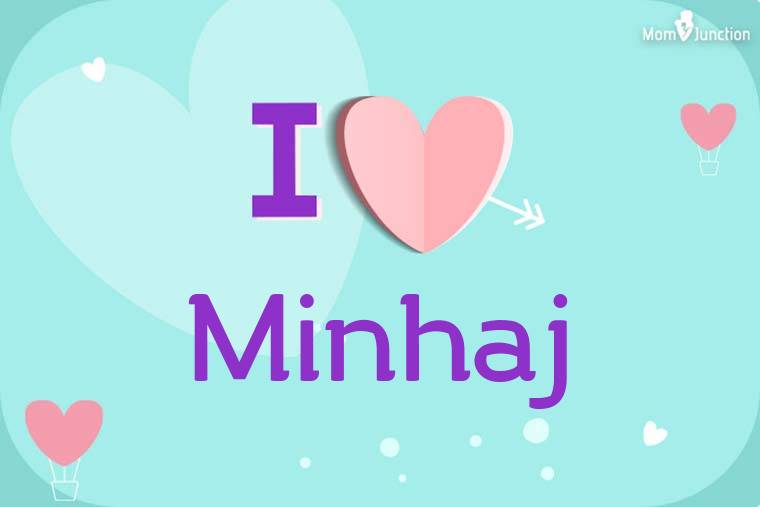 I Love Minhaj Wallpaper