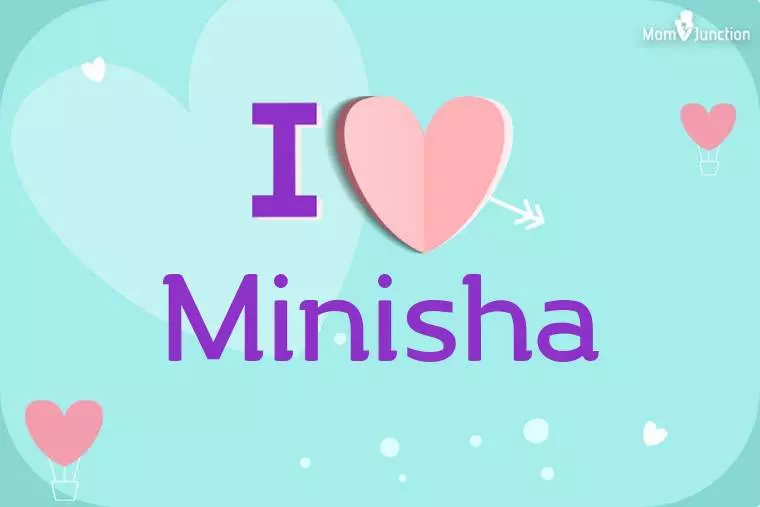 I Love Minisha Wallpaper