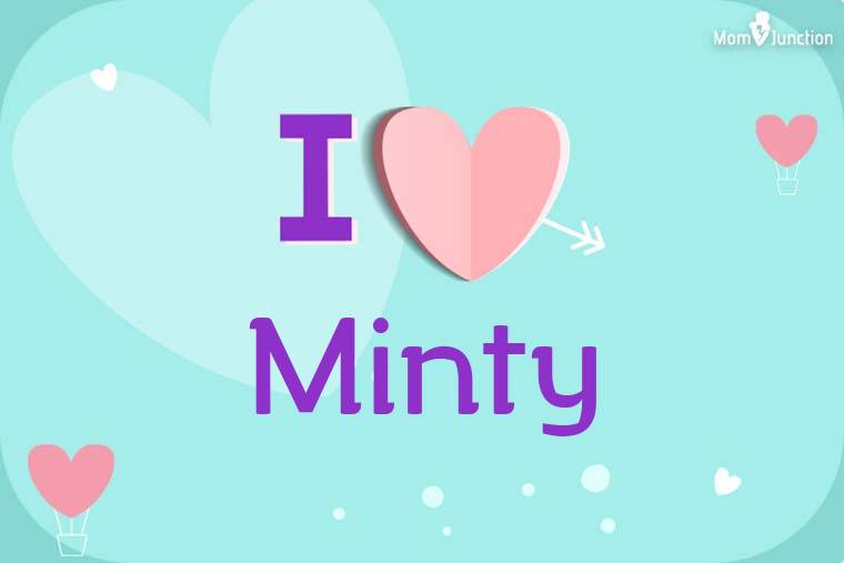 I Love Minty Wallpaper