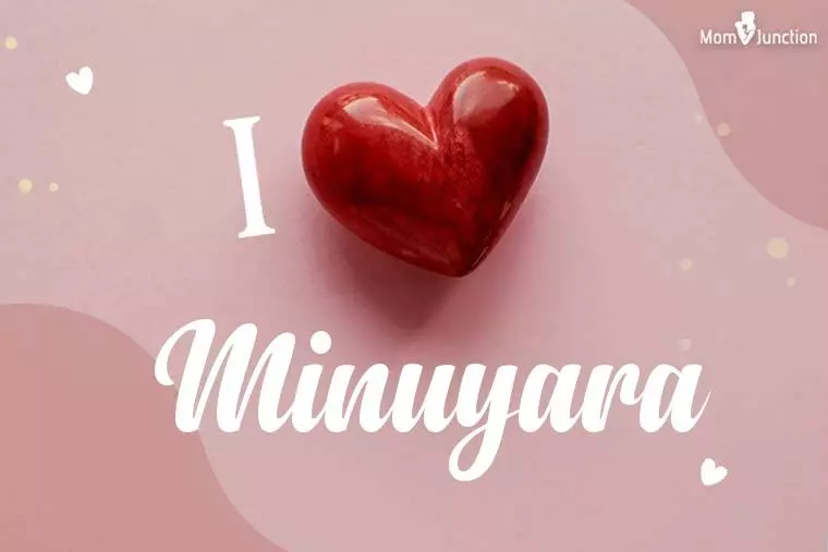 I Love Minuyara Wallpaper