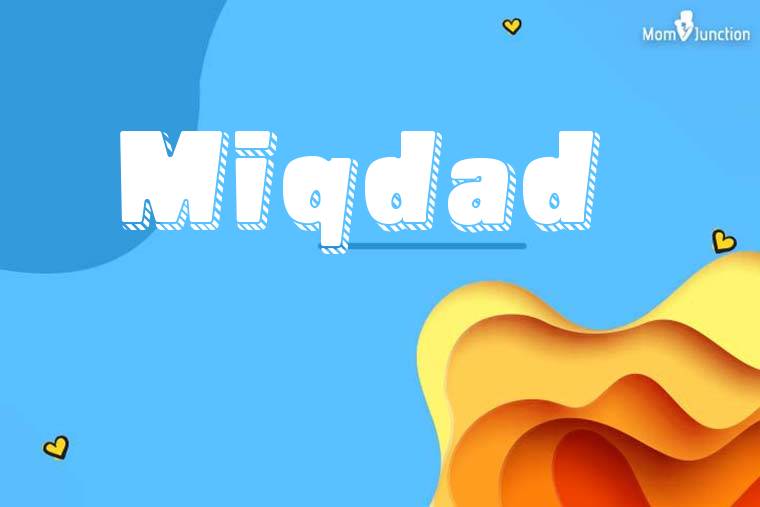 Miqdad 3D Wallpaper