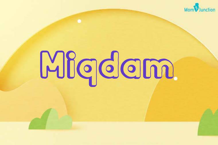Miqdam 3D Wallpaper