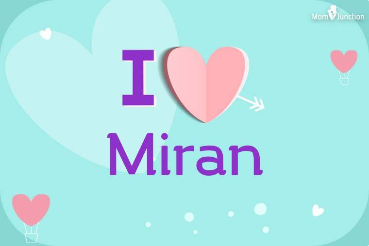 I Love Miran Wallpaper