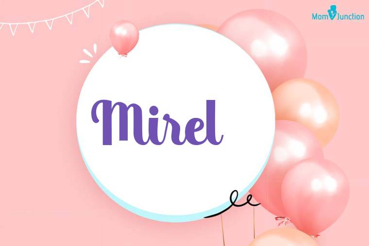 Mirel Birthday Wallpaper