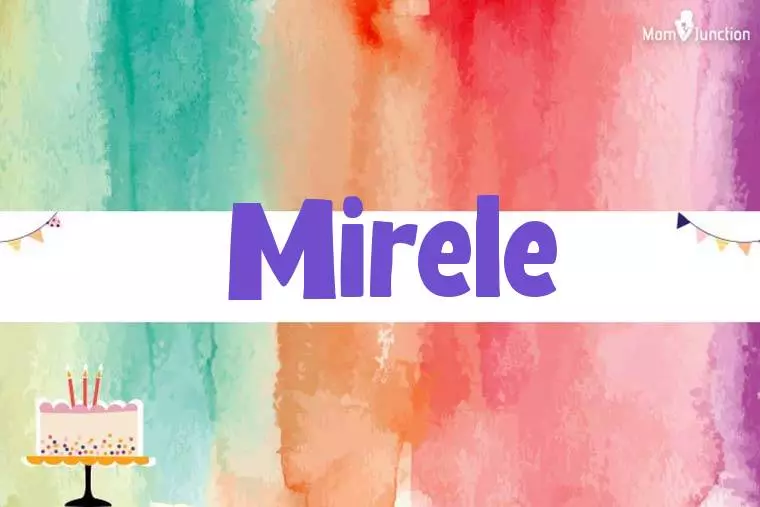 Mirele Birthday Wallpaper