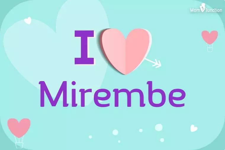 I Love Mirembe Wallpaper