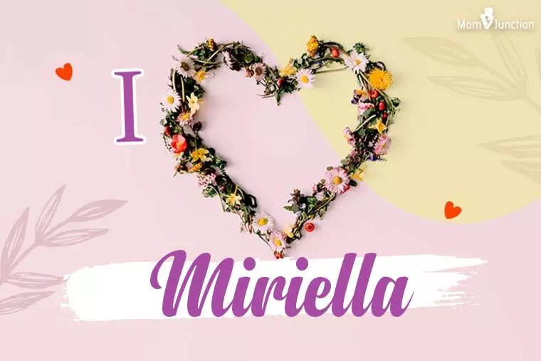 I Love Miriella Wallpaper