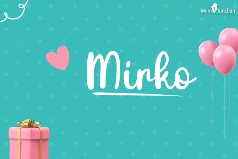 Mirko Birthday Wallpaper