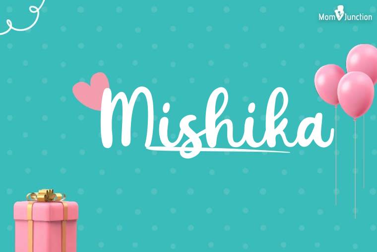 Mishika Birthday Wallpaper