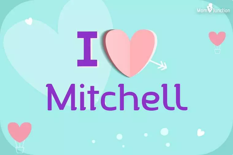 I Love Mitchell Wallpaper