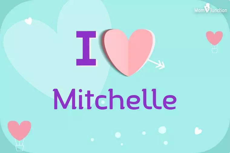 I Love Mitchelle Wallpaper