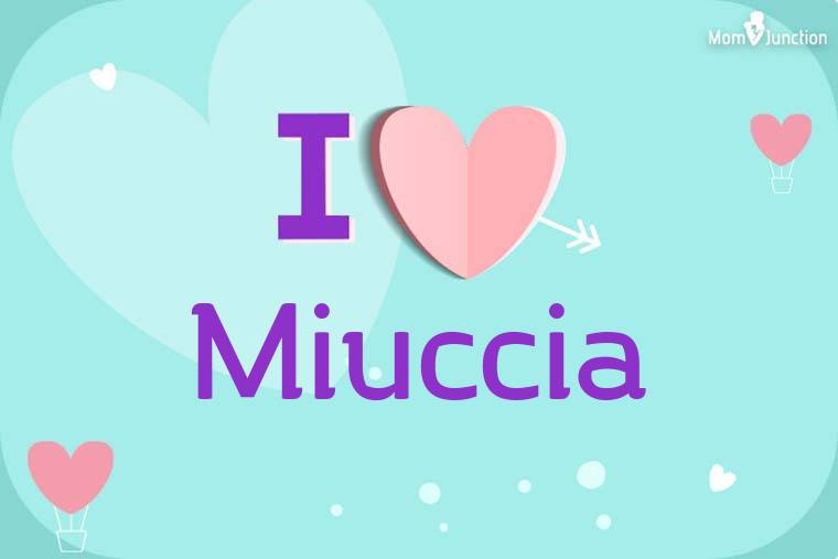 I Love Miuccia Wallpaper