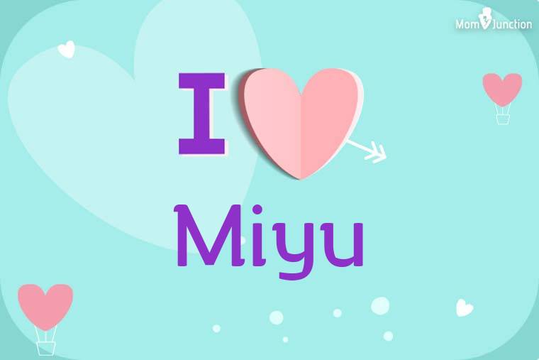 I Love Miyu Wallpaper