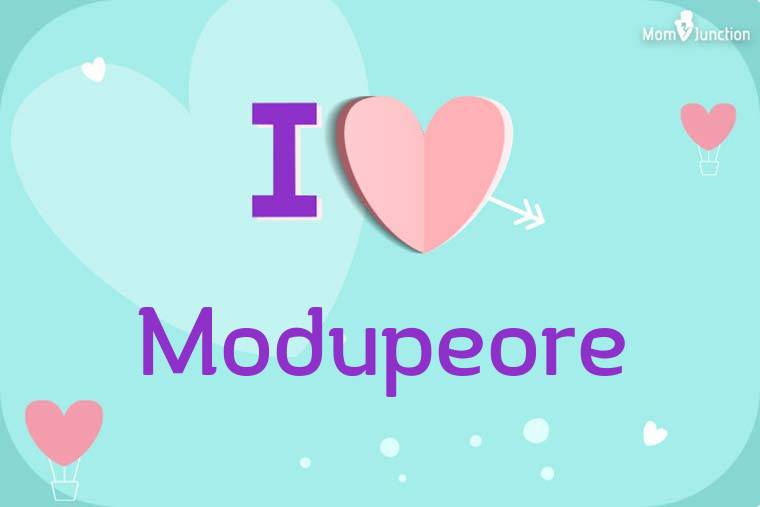 I Love Modupeore Wallpaper