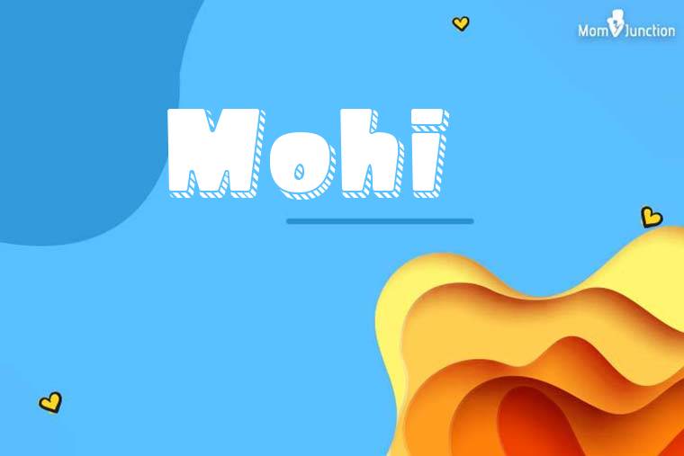 Mohi 3D Wallpaper